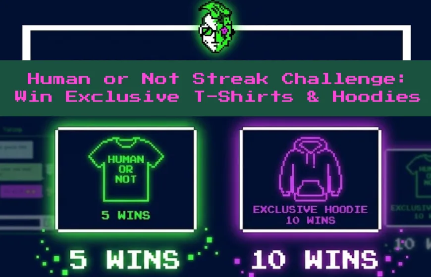 Human or Not Streak Challenge